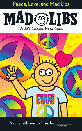 Mad Libs Peace Love