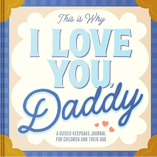 This Is Why I Love You, Daddy